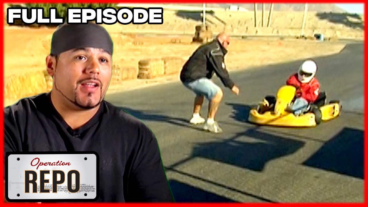 Operation Repo | Go Kart Them Away | FULL EPISODE