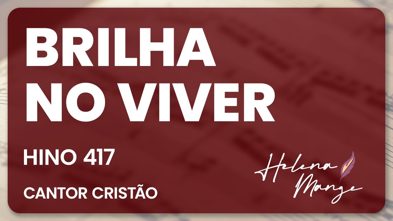 🔴 Brilha no Viver - CC 417 - Helena Mange