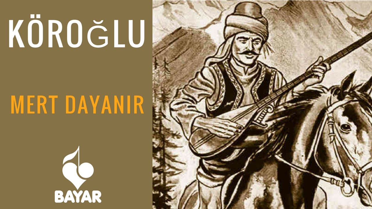 Köroğlu - Mert Dayanır - Enstrümantal