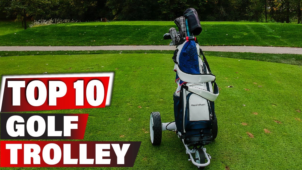 Best Golf Trolley In 2025 - Top 10 New Golf Trolleys Review