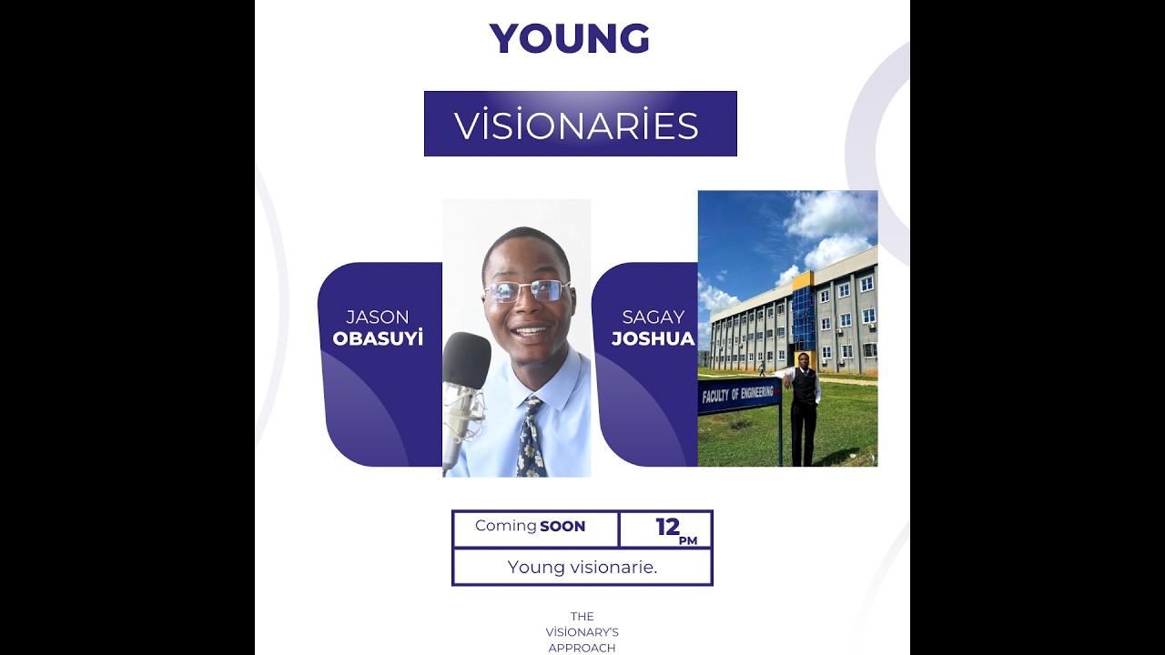 YOUNG VISIONARIES. EPISODE 1