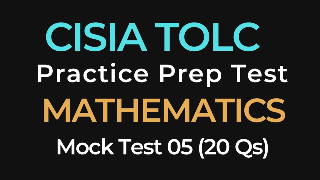 CISIA TOLC-I Mathematics Practice Test #5 | CISIA Exam Prep | 20 Mock Questions with Answers
