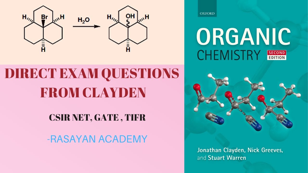 Direct Exam Questions From Oxford Clayden Chemistry | CSIR NET | GATE | TIFR