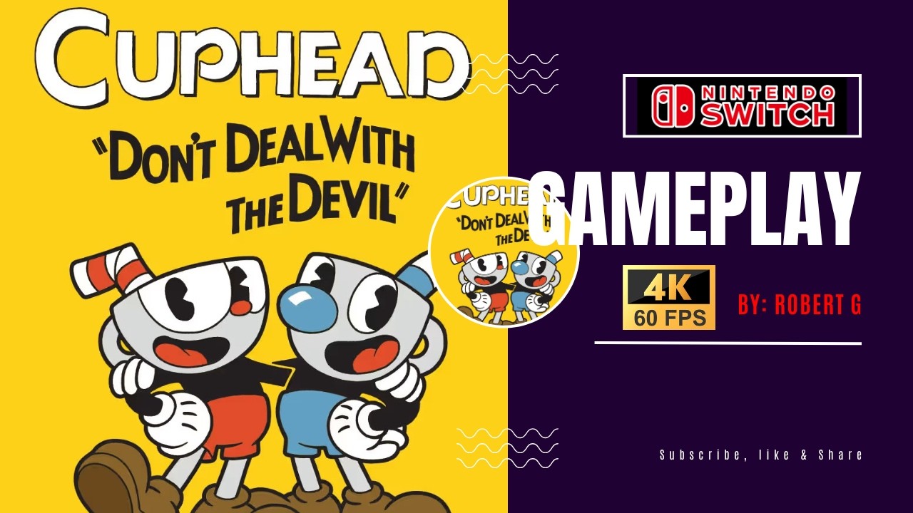 Cuphead Nintendo Switch Gameplay in 4k 60fps