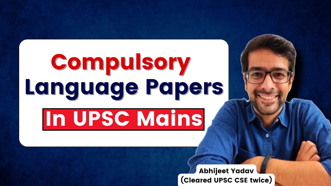 UPSC Language Papers | English + Regional Language | UPSC Mains