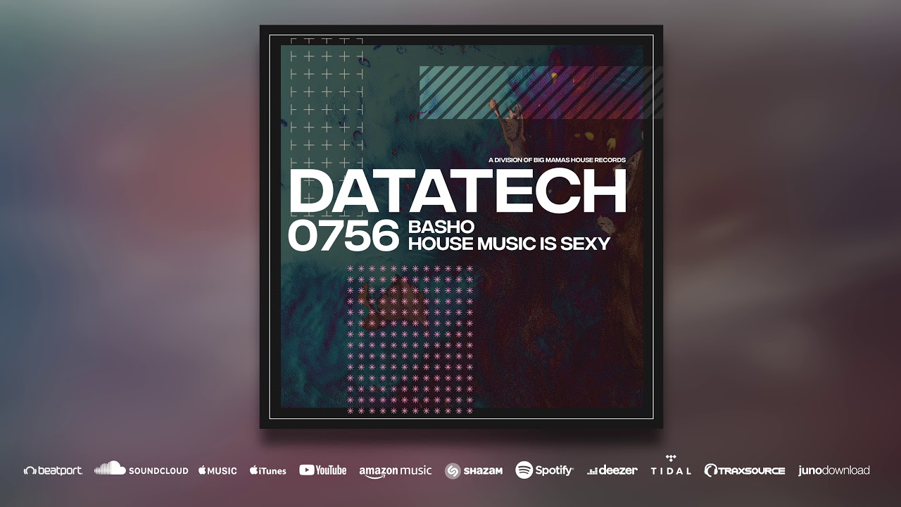Basho - House Musc Is Sexy [TECH HOUSE]