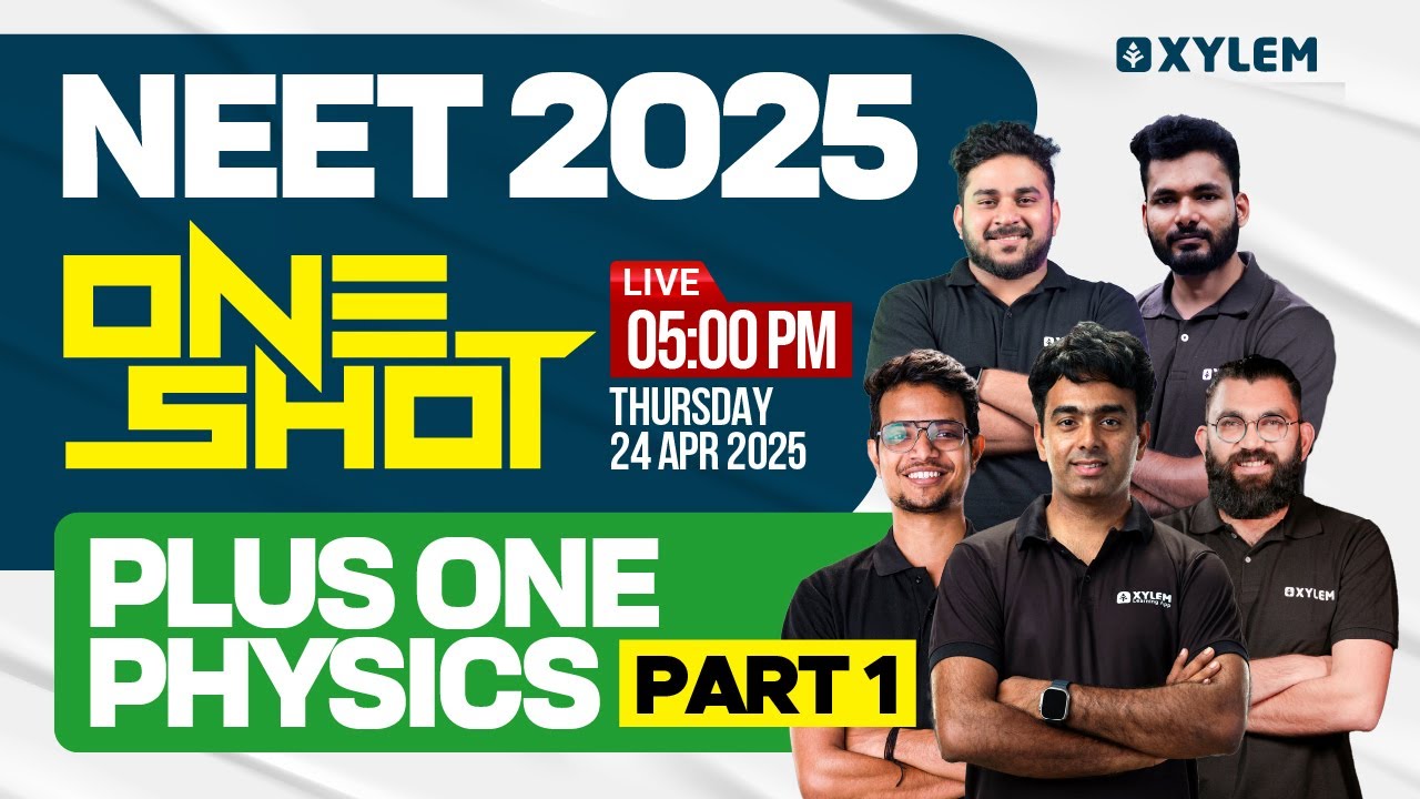 NEET 2025: ONE SHOT | PLUS ONE PHYSICS - PART 1 | NEET Hackers