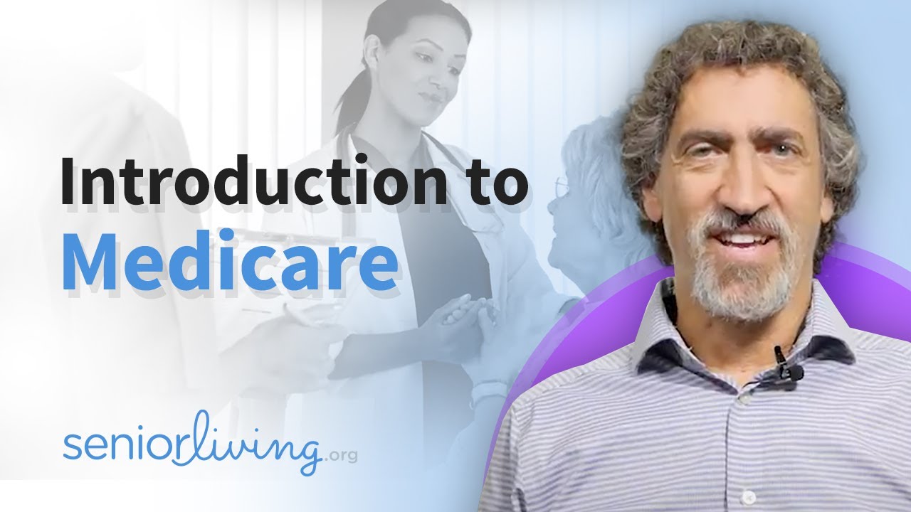 Introduction to Medicare