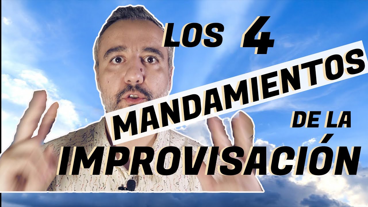Los 4 MANDAMIENTOS de la IMPROVISACIÓN | (NO son escalas, acordes ni arpegios)