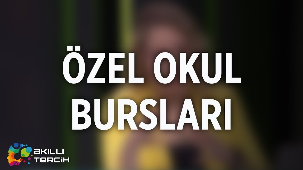 &Ouml;zel Okul Bursları Nasıl Belirleniyor?