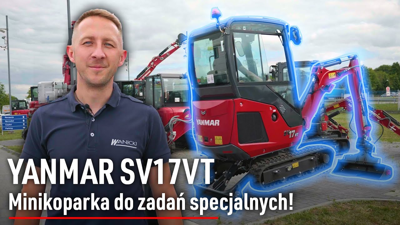 Poznaj YANMAR SV17VT: Moc, Precyzja i Komfort w Jednym