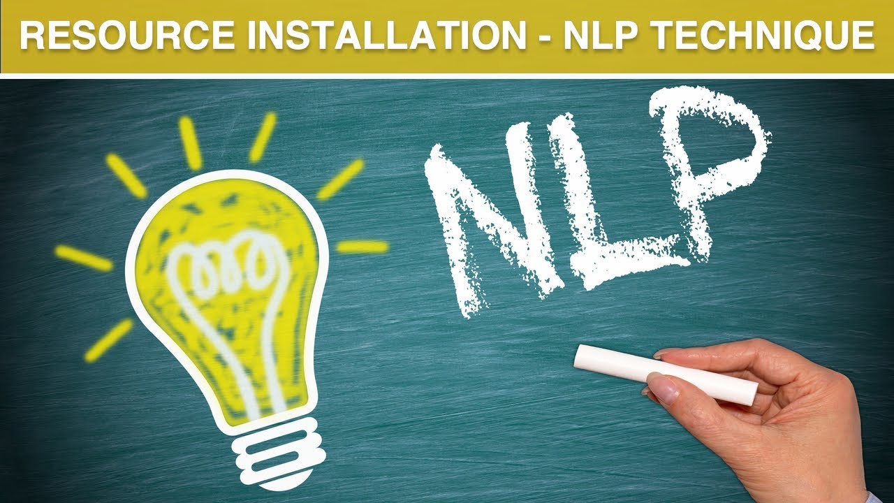 Installing Resources - NLP Technique - Resource Anchor - Boost Energy, Confidence, Motivation