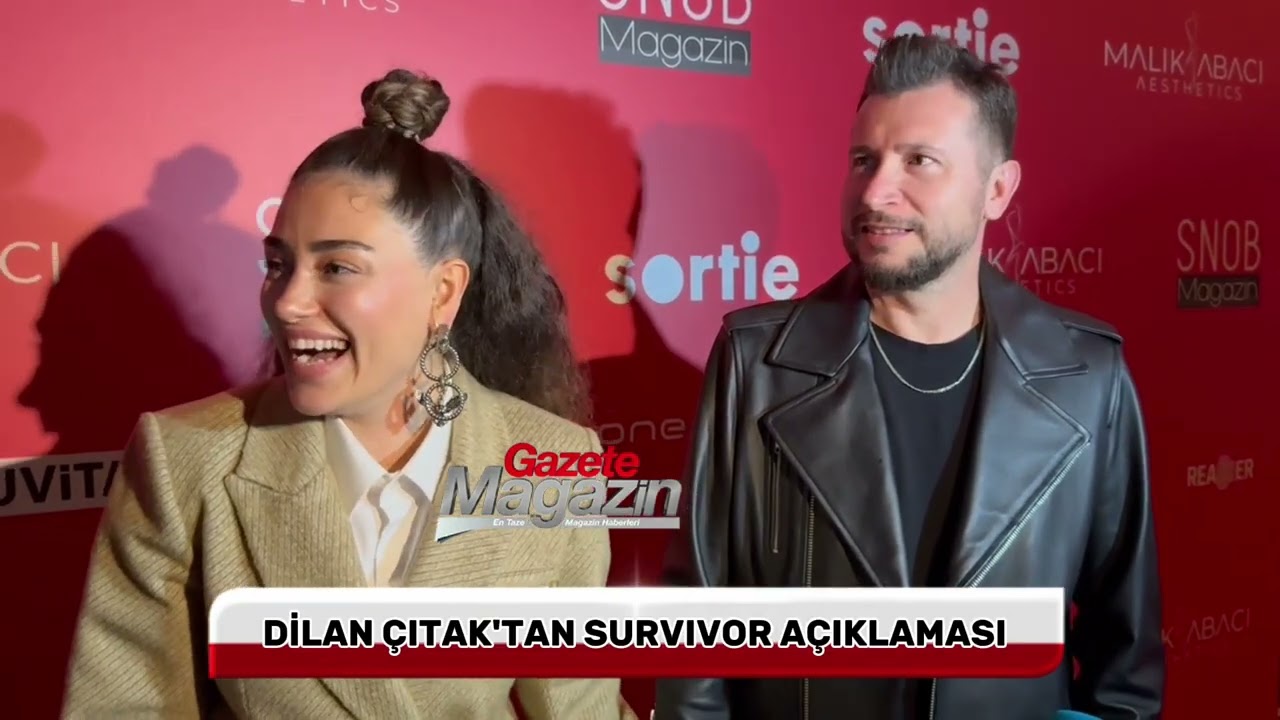 Dilan Çıtak'tan Survivor Açıklaması