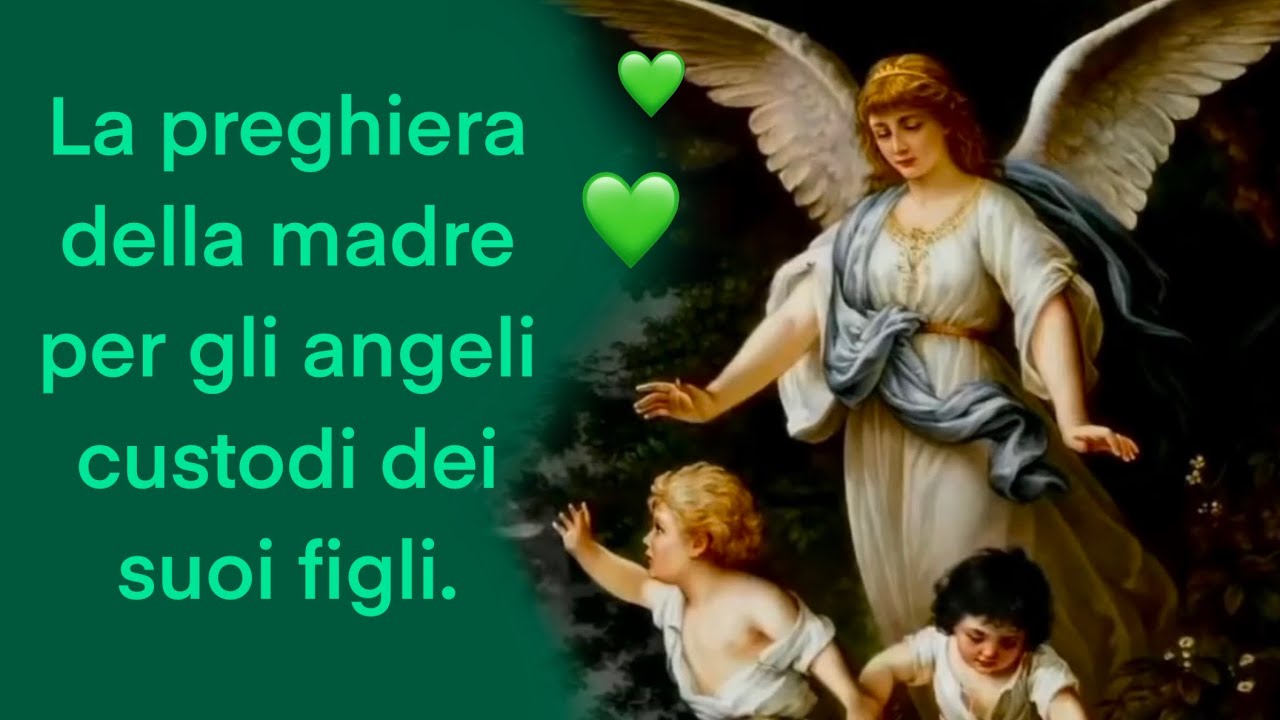 La preghiera della madre per gli angeli custodi dei suoi figli.