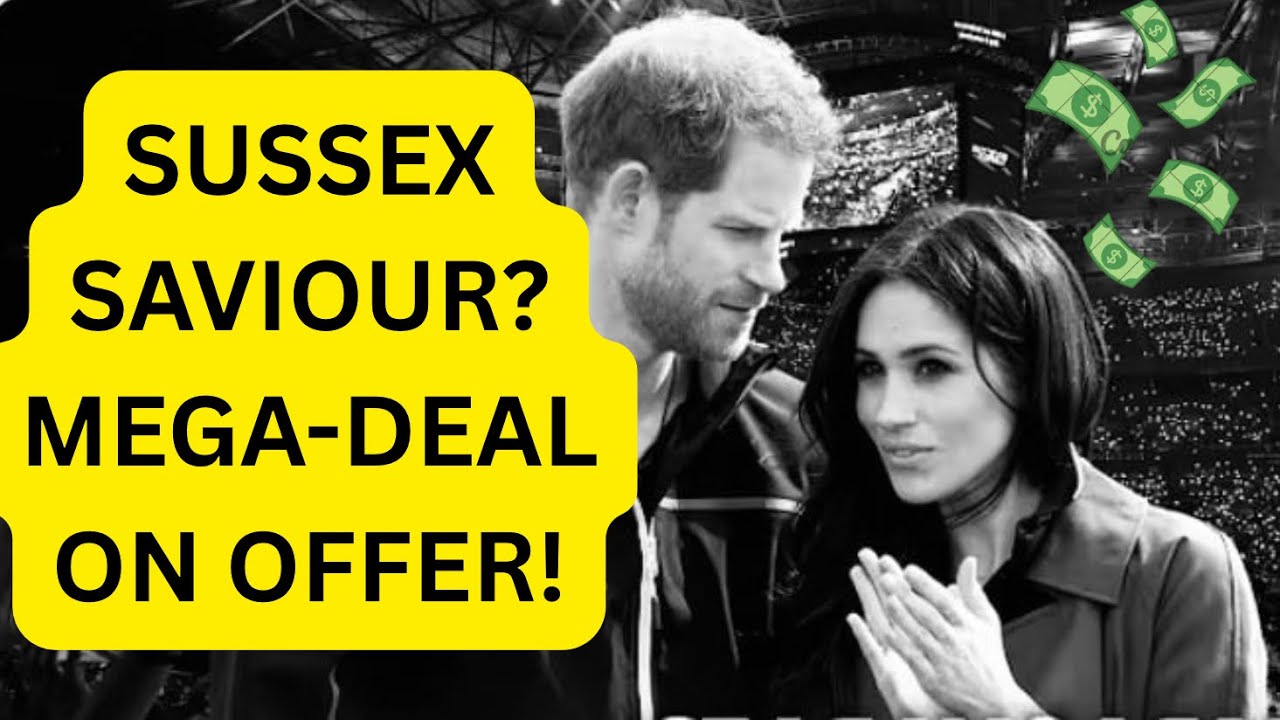 MEGA MILLION DEAL ...SUSSEX LATEST #royal #britishroyalfamily #meghan