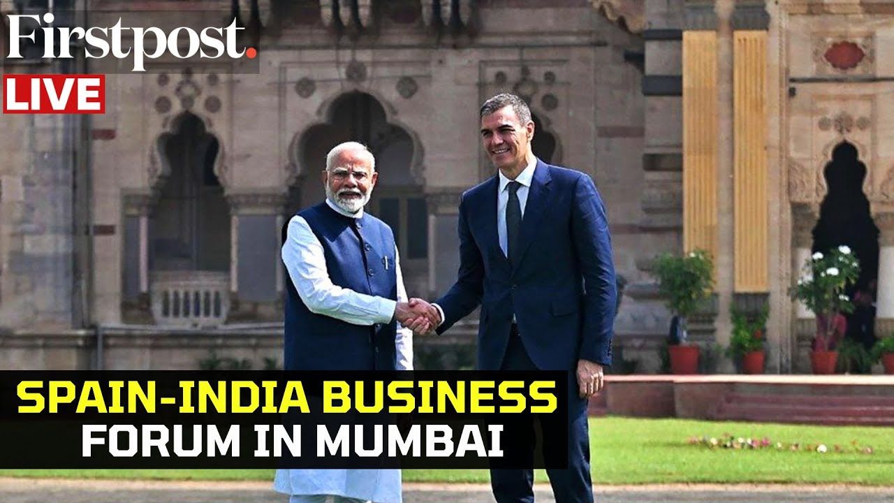 LIVE: Spanish PM Pedro Sanchez Inaugurates Spain-India Business Forum in Mumbai