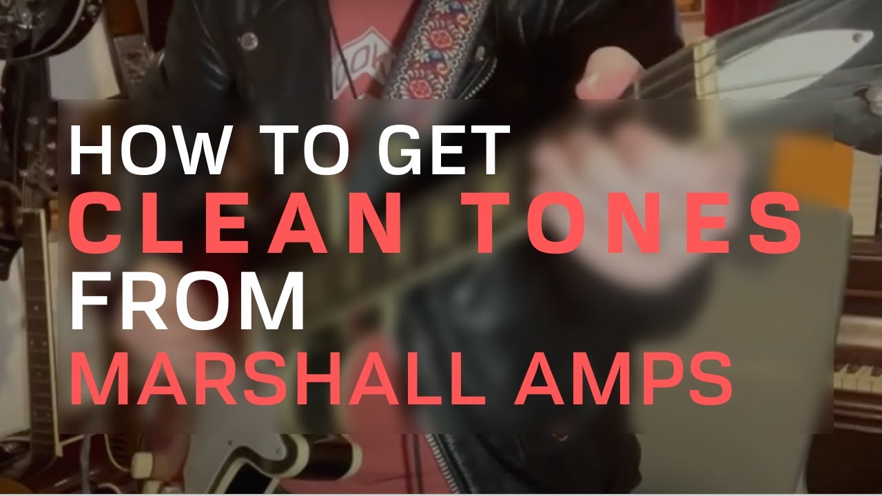 Получение чистого звука от усилителей Marshall