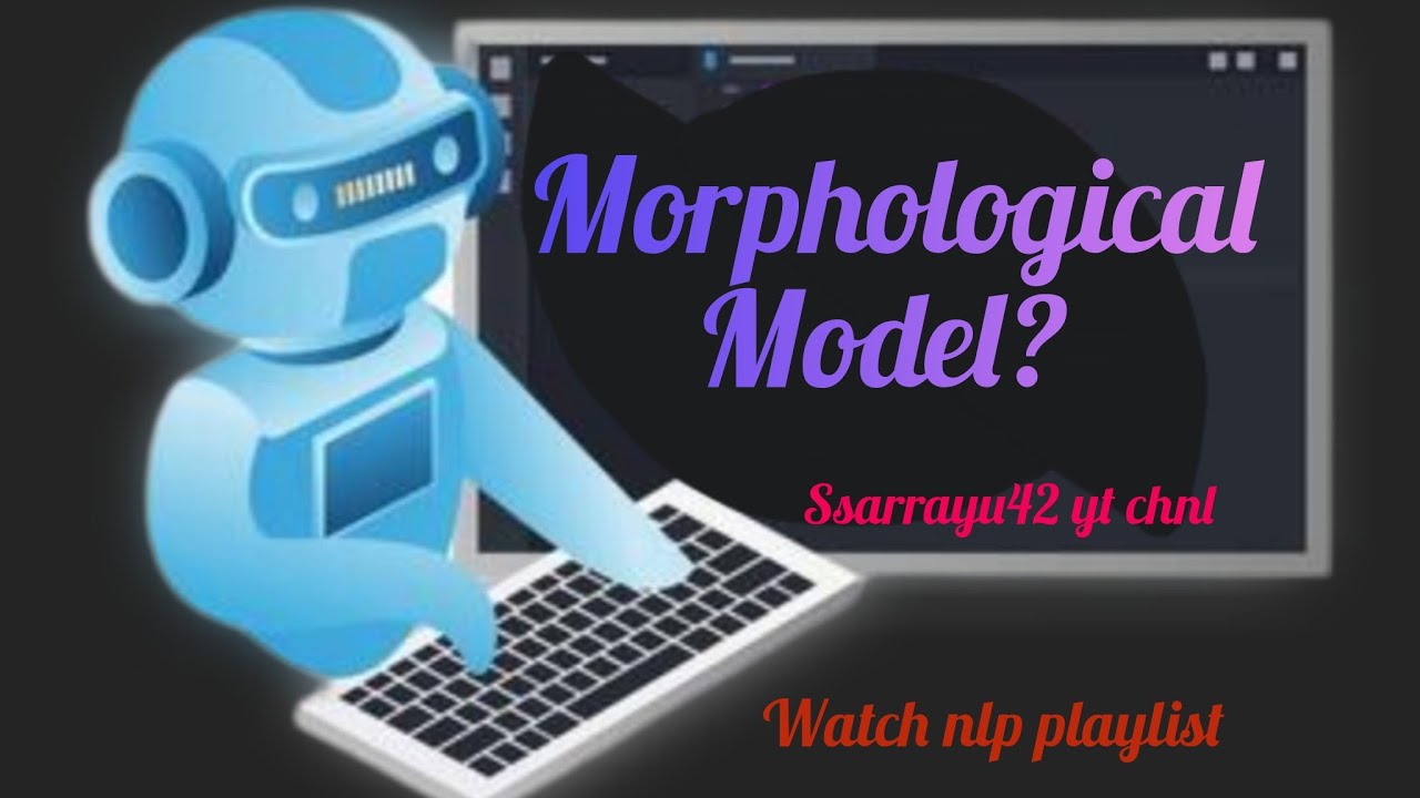 Very very  imp topic|Morphological model|Nlp|btech 