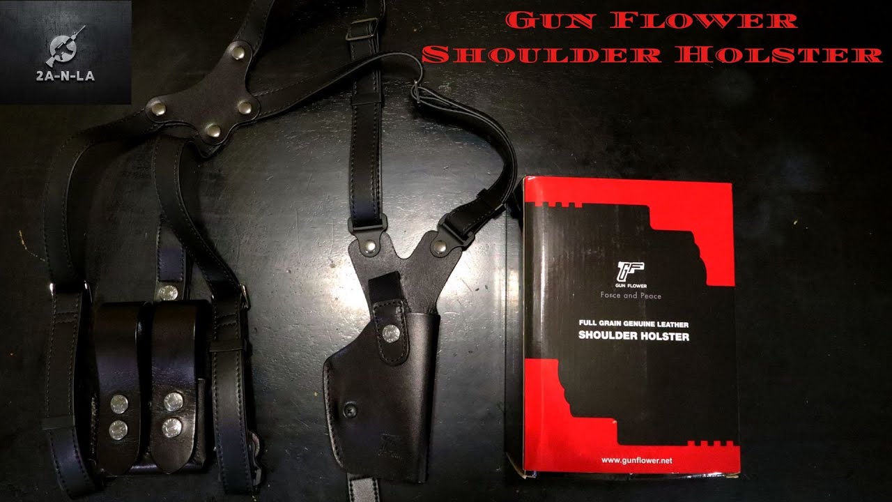 EP 372: 2A-N-LA REVIEWS THE GUN FLOWER LEATHER SHOULDER HOLSTER