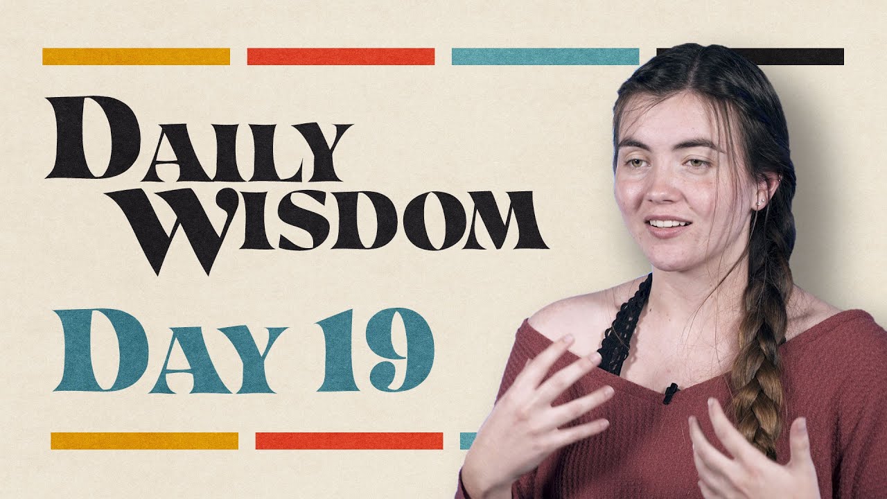 Daily Wisdom: Proverbs 19