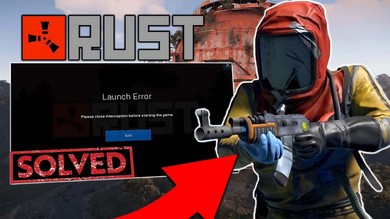 How to Fix “Please Close Interception Before Starting Rust” Error (PC 2026 Guide)
