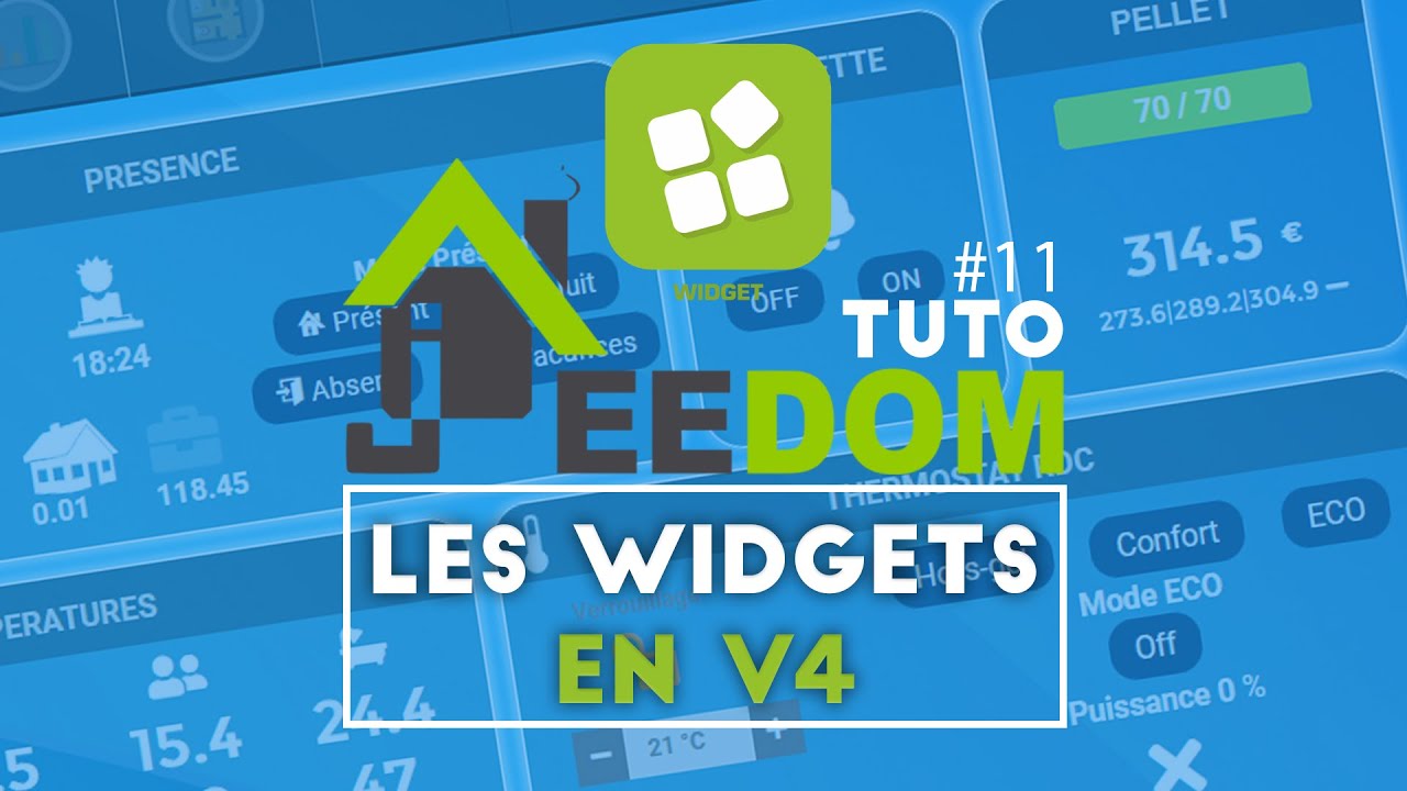 JEEDOM TUTO #11 - LES WIDGETS EN V4 - DESIGN & WIDGET EN V4