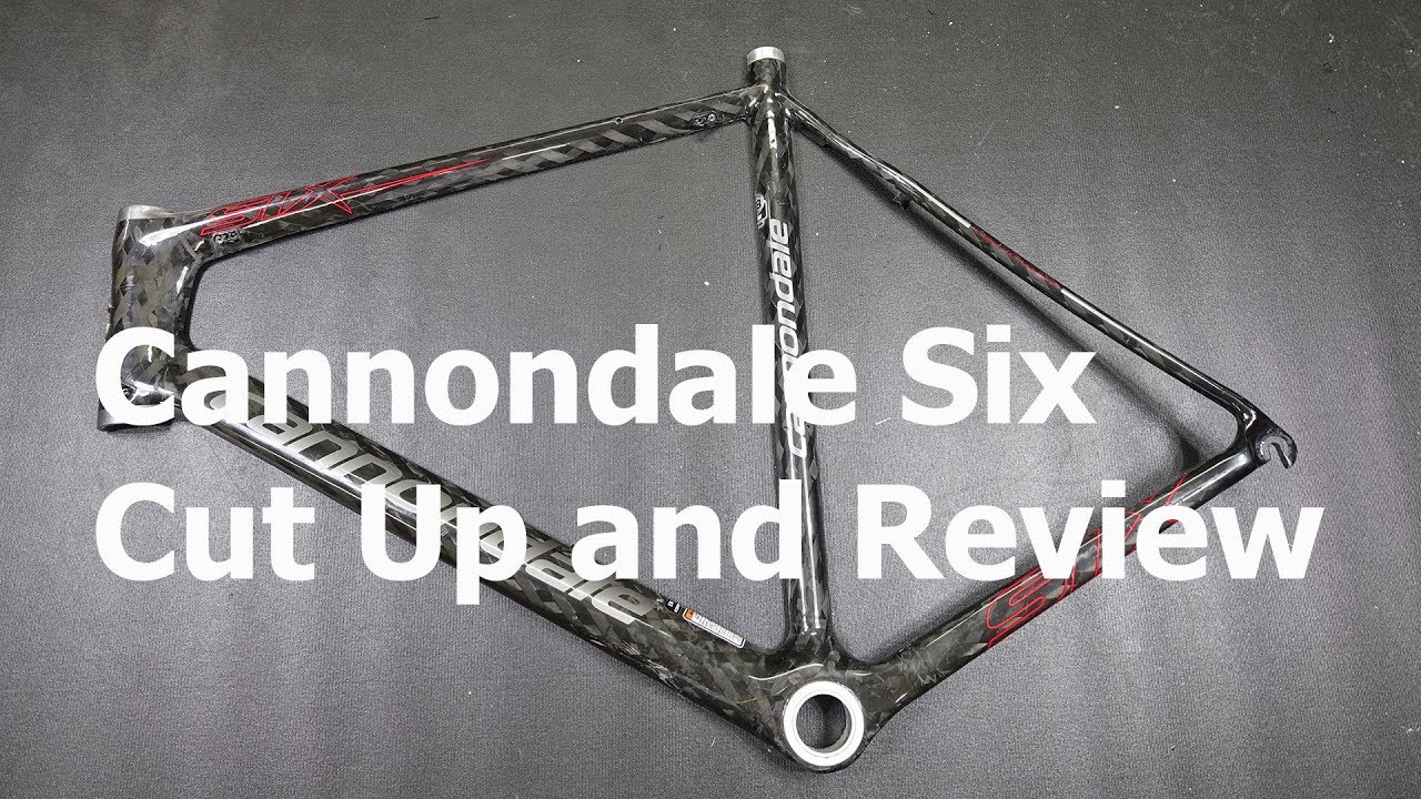 Cannondale Six -  Cut Up and Review