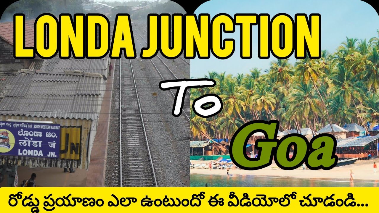 Londa Junction To Goa Road Trip | Londa To Goa Trip