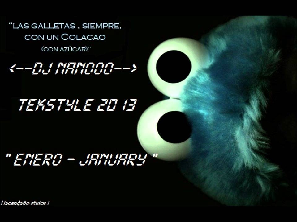 Dj NaNoOo - Tekstyle January ( Enero ) 2013