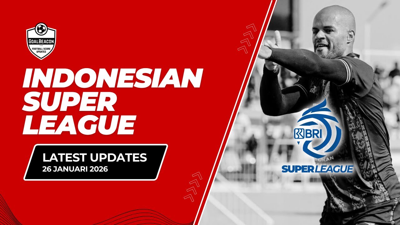 Update Liga 1 Indonesia 23–26 Jan 2026 | Hasil Lengkap, Klasemen Terbaru, Top Skor | GoalBeacon