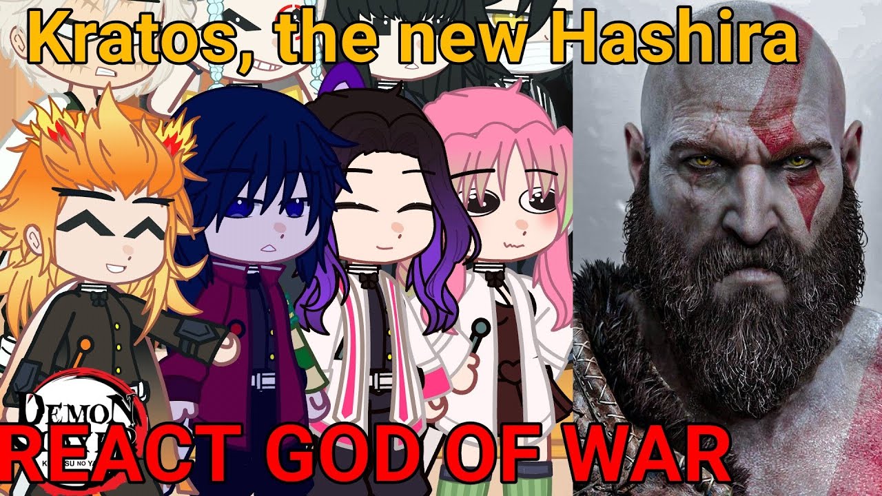 🔥Hashiras react to Kratos  || Demon Slayer x God of War ||GC