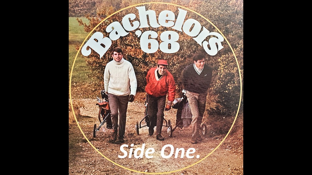 The Bachelors - Bachelors '68,'  Side One. USA Stereo pressing.