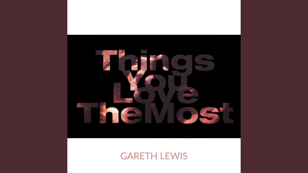 Things You Love the Most