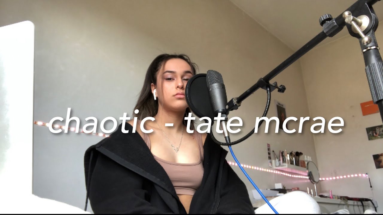 chaotic - tate mcrae (cover)