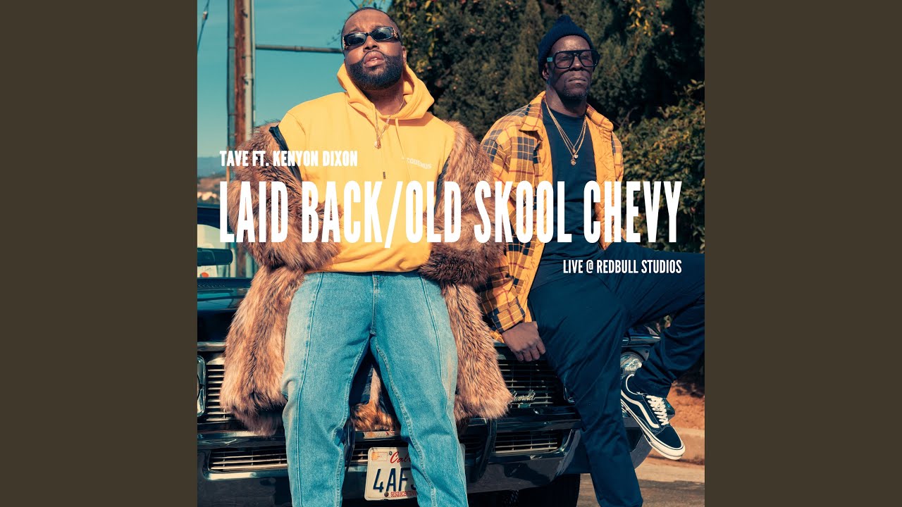 Laid Back/Old Skool Chevy (feat. Kenyon Dixon) (Acapella)
