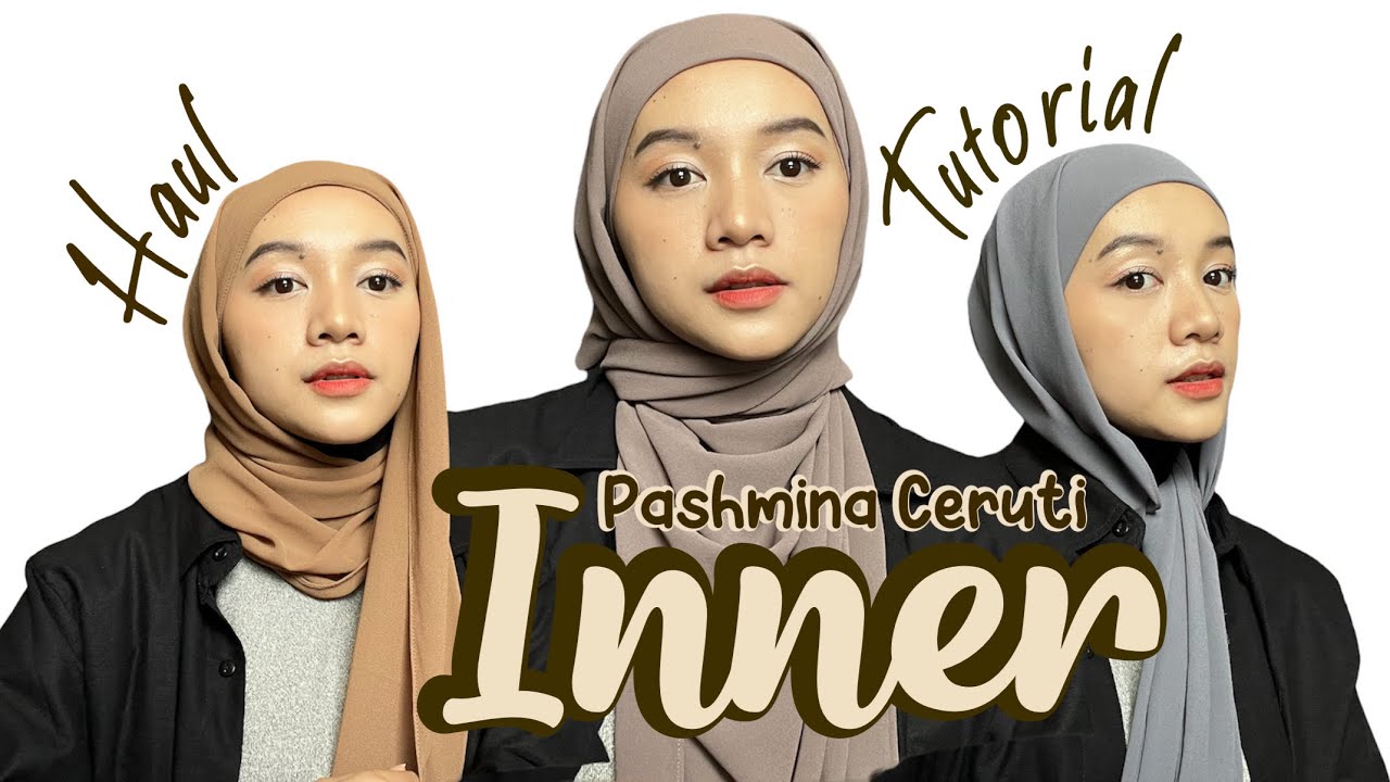 Battle/Haul dan Tutorial Pashmina Ceruti Inner | 6 Style