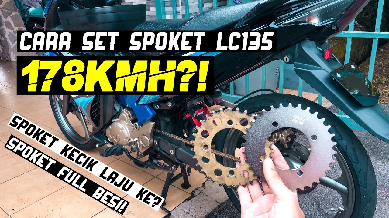 LC135 | Cara Mudah Pilih Saiz Spoket Yang Sesuai! Topspeed Padu Kaw Kaw! Edisi Spoket Full RKM