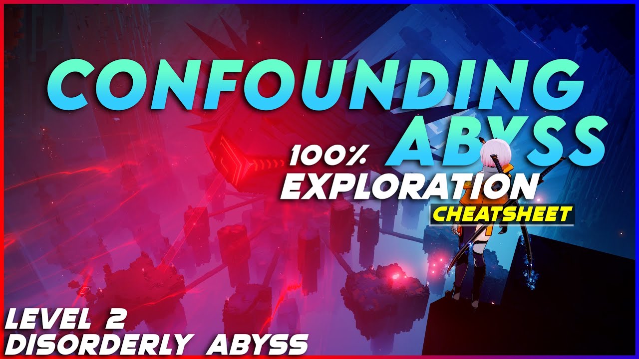 Confounding Abyss | Level 2 Disorderly Abyss 100% exploration guide | Tower of Fantasy