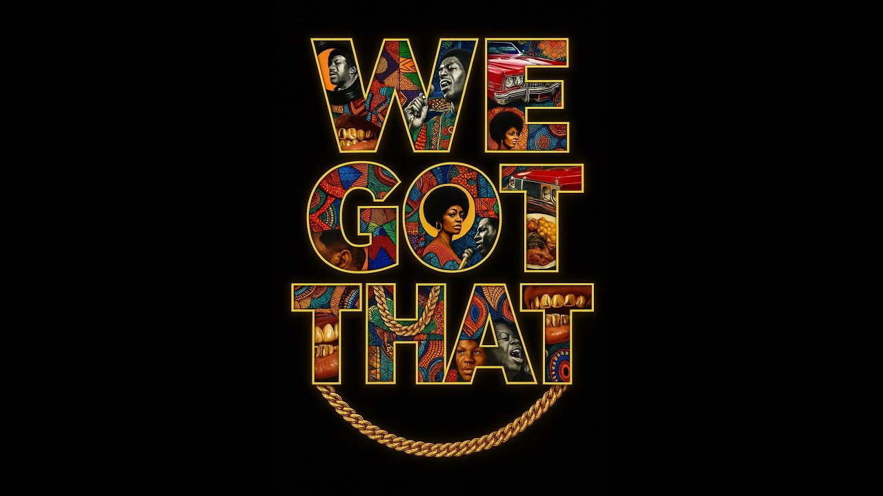 WE GOT THAT (OFFICIAL MUSIC VIDEO) - Soul Science Lab