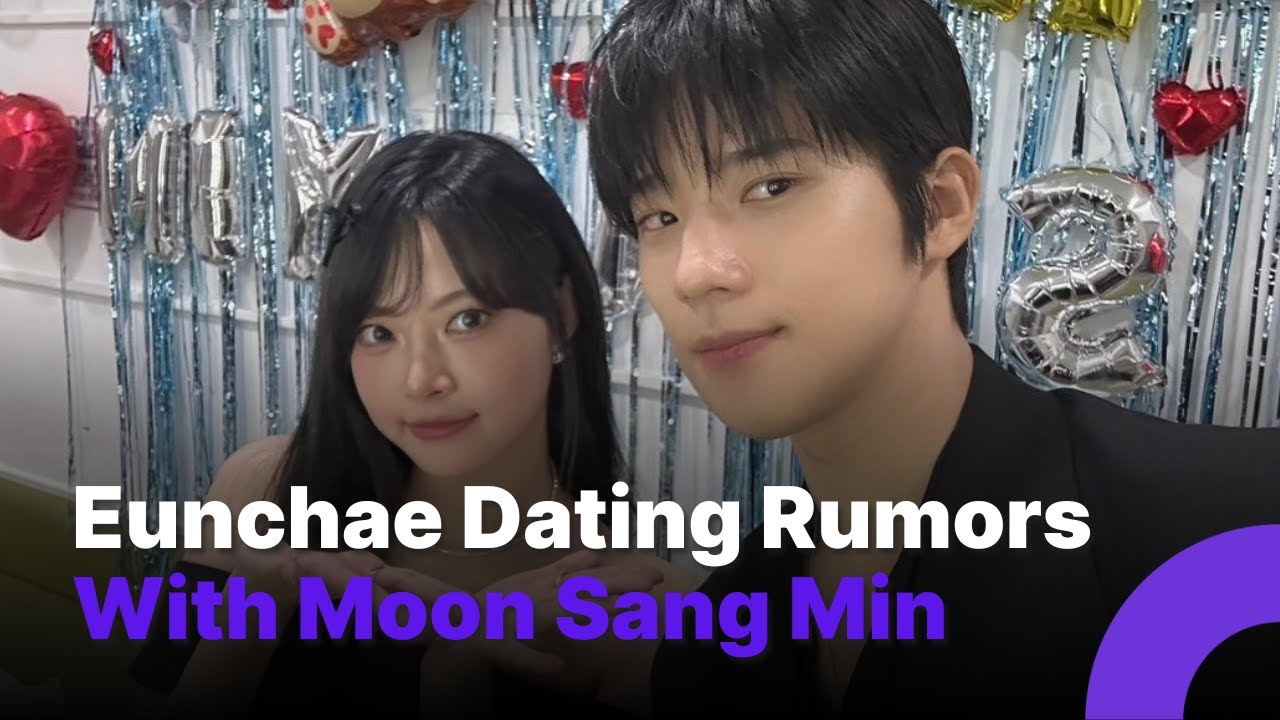 LE SSERAFIM&rsquo;s Eunchae Caught in Dating Rumors With Actor Moon Sang Min