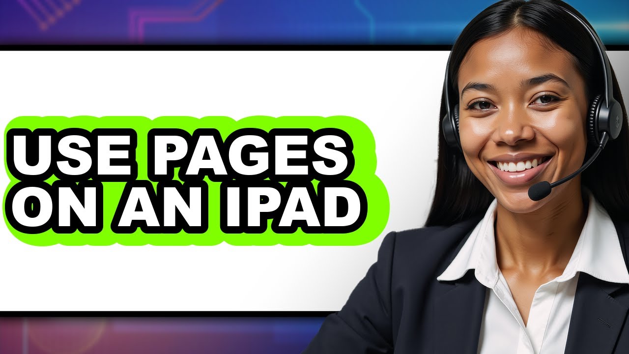 How to Use Pages on an Ipad - Full Guide