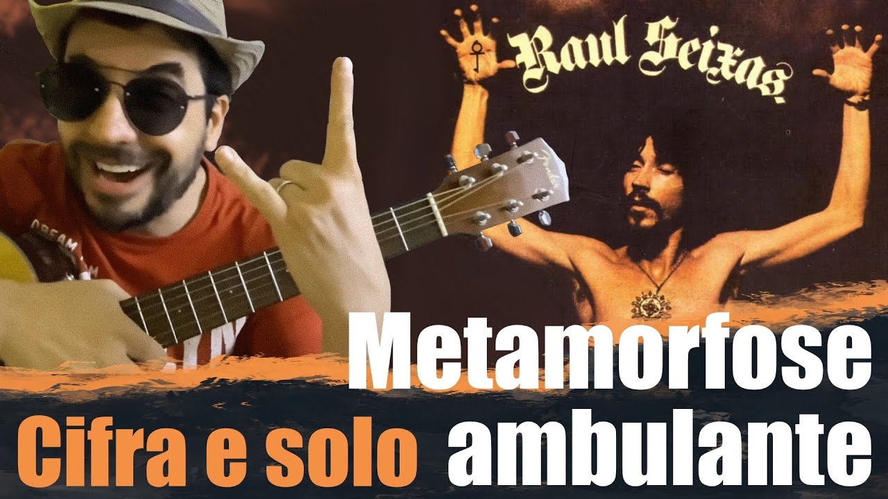 METAMORFOSE AMBULANTE - RAUL SEIXAS - CIFRA e SOLO VIOLÃO 🤠🤘