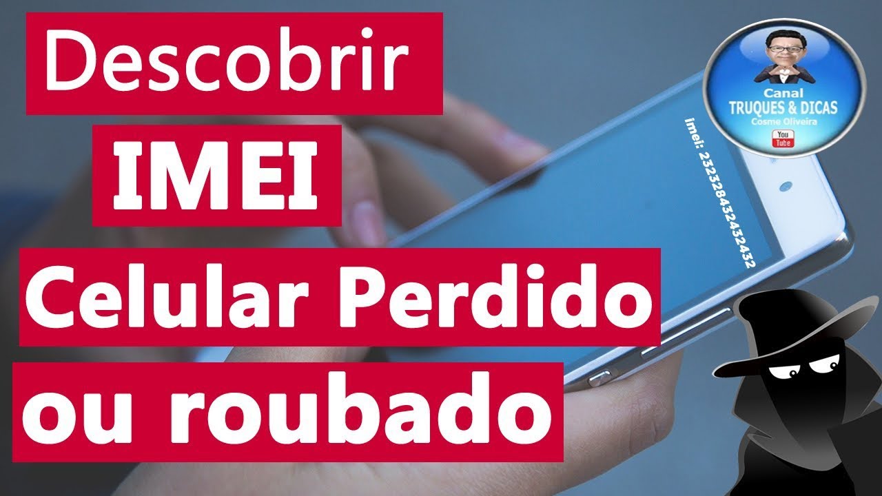 Como saber o IMEI do celular sem ter o aparelho, caixa ou NF