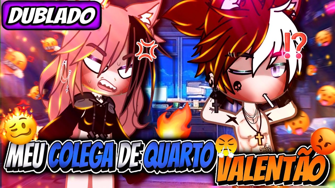 Meu Colega De Quarto VALENTÃO🔥 (DUBLADO) MINI FILME | Gacha Life