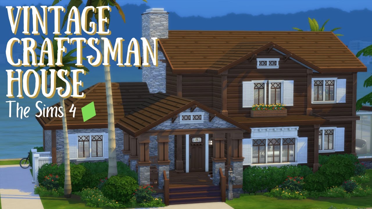 Vintage Craftsman House | The Sims 4 Speed Build |