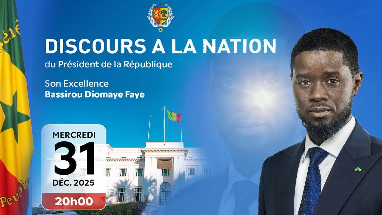 🛑Discours a la Nation du Pr&eacute;sident de la R&eacute;publique son Excelence Bassirou Diomaye Faye 31 2025