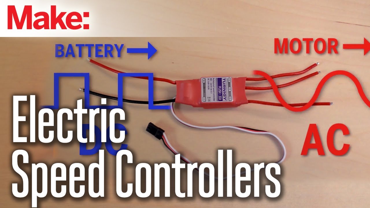Maker Hangar: Episode 3 - Electric Speed Controllers
