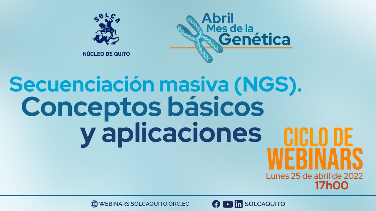 Secuenciación masiva (NGS). Conceptos básicos y aplicaciones.