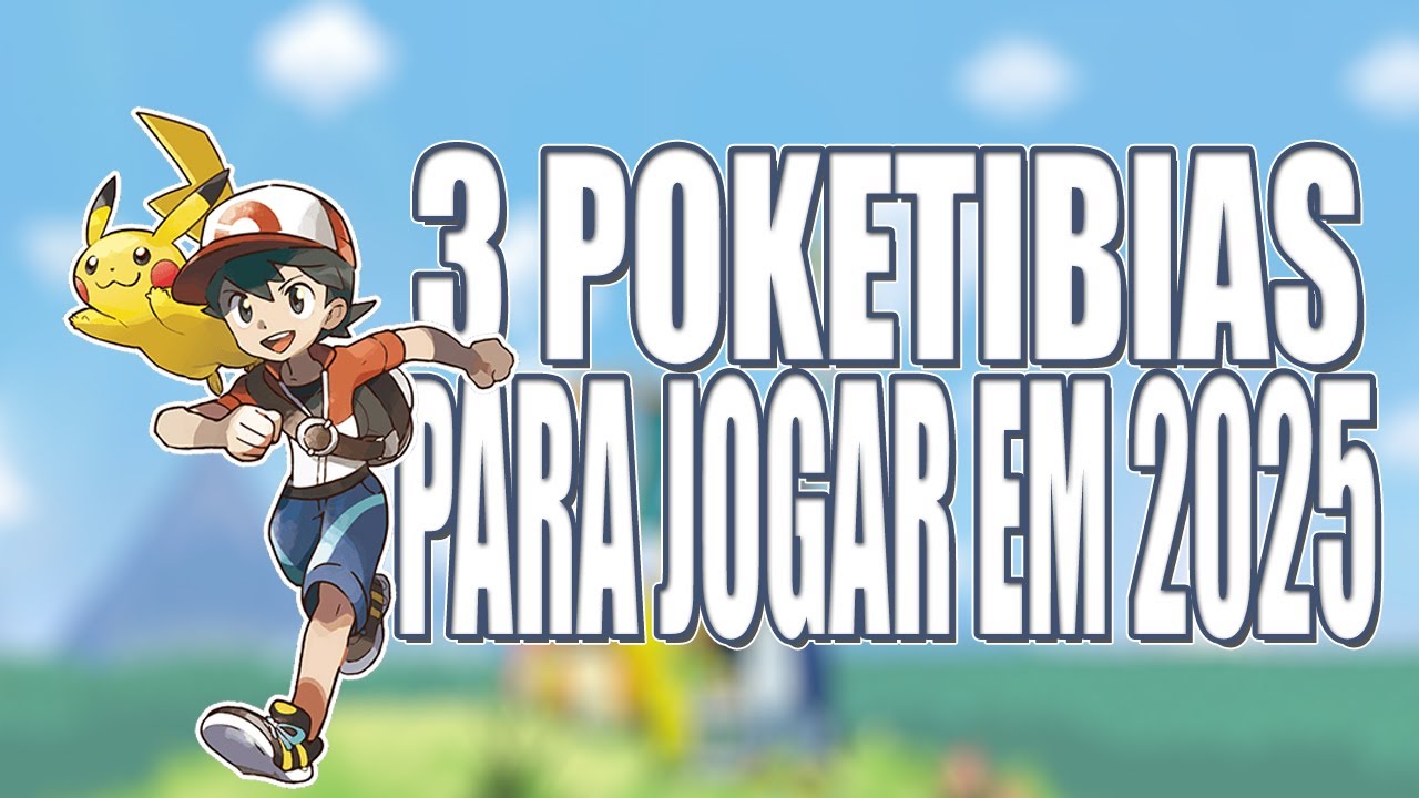 3 MELHORES POKETIBIAS PARA JOGAR EM 2025