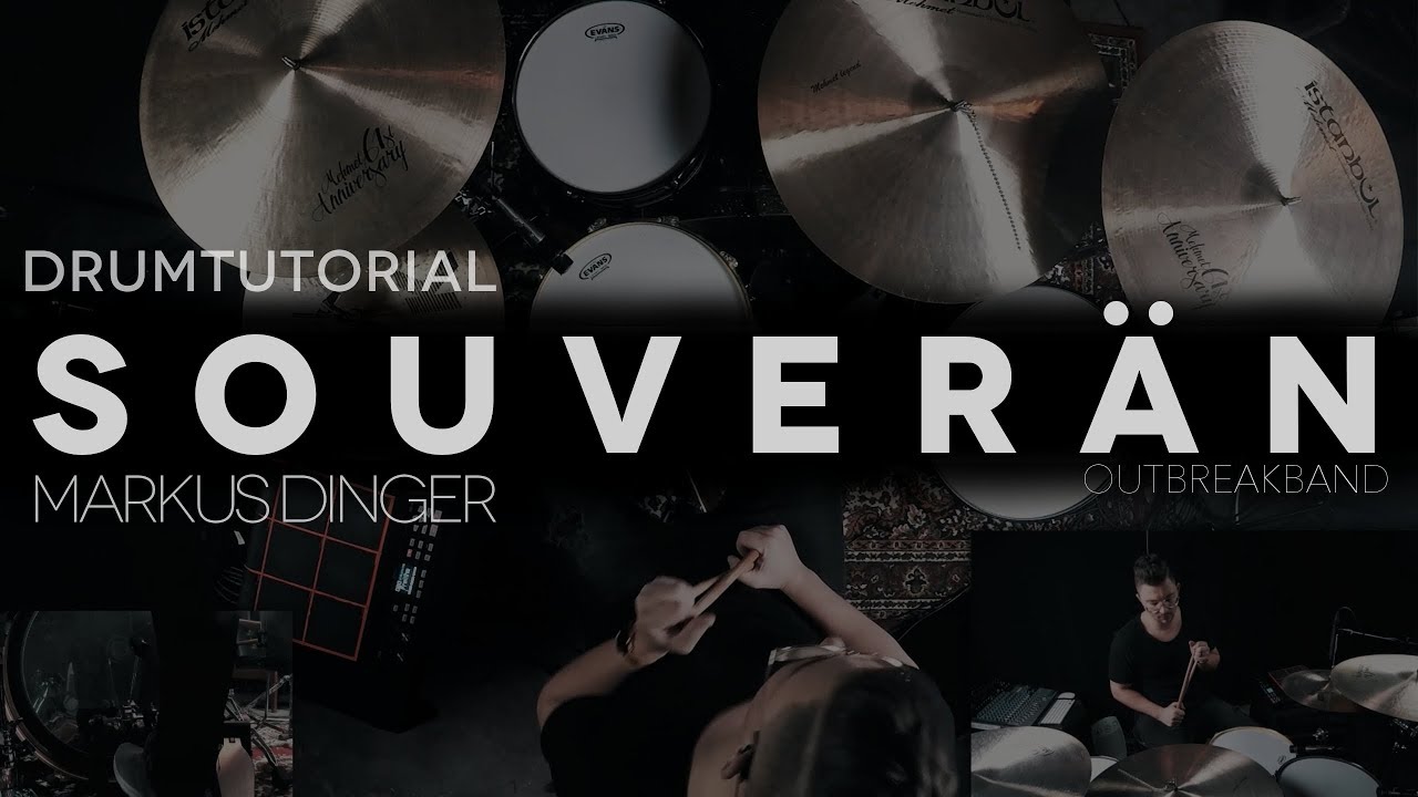 SOUVER&Auml;N - OUTBREAKBAND - Drumtutorial Markus Dinger